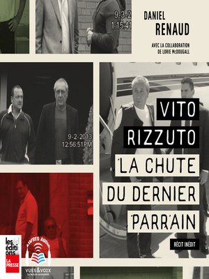 cover image of Vito Rizzuto--la chute du dernier parrain
